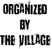 Organized by The Village